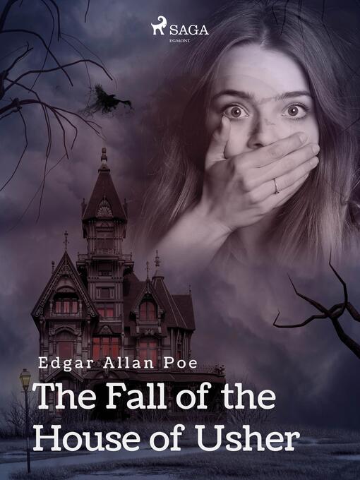 Title details for The Fall of the House of Usher by Edgar Allan Poe - Available